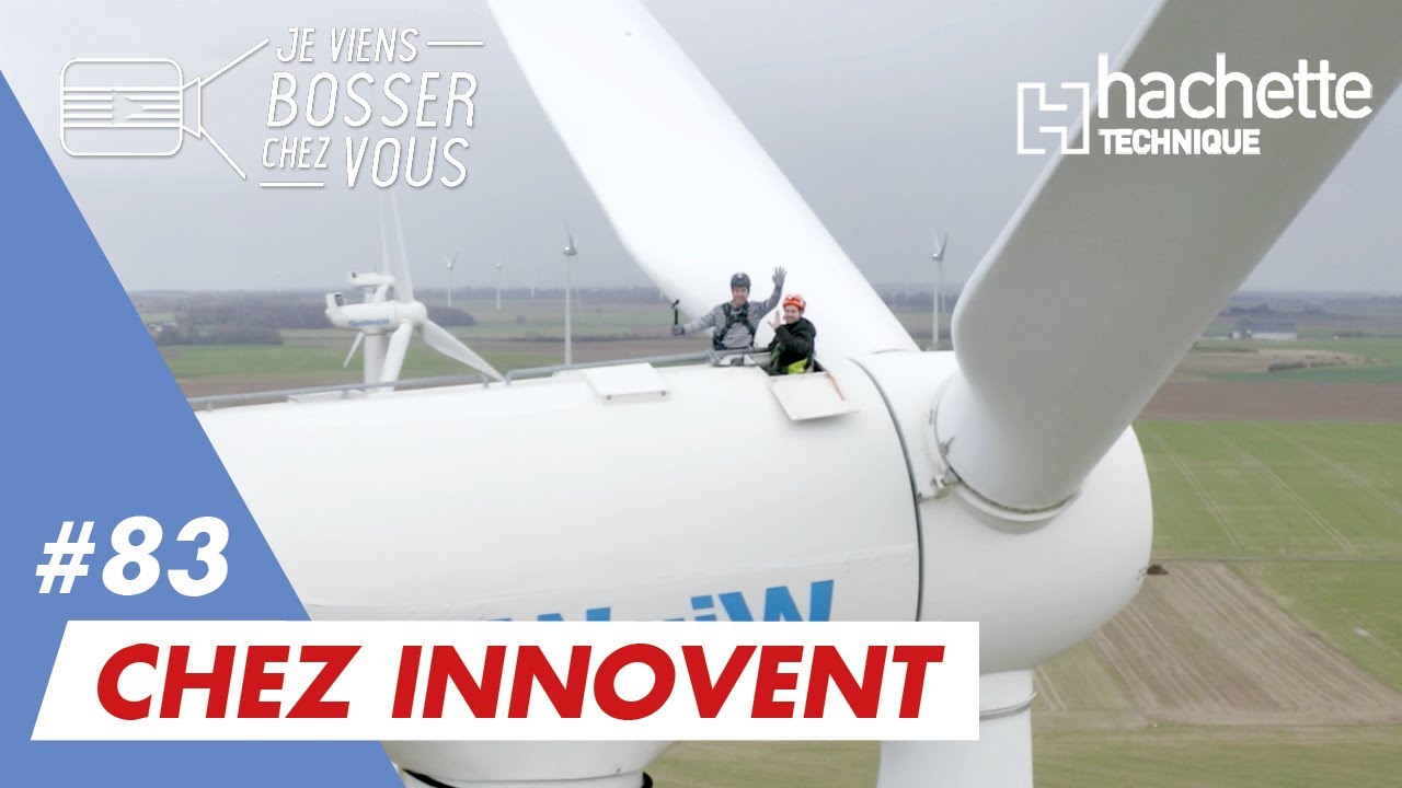 Je teste le métier de technicien éolien chez Innovent