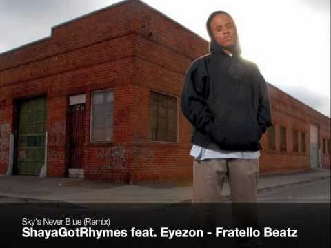 Sky's Never Blue rmx - Shaya - Eyezon - produced by Fratello Beatz