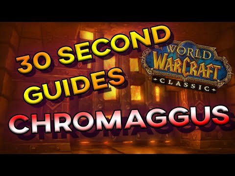 Chromaggus - 30 second guide - Blackwing Lair