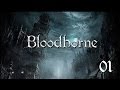 Bloodborne - Прохождение pt1 