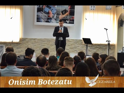 Onisim Botezatu - Conferinta Tineret -  Cezareea