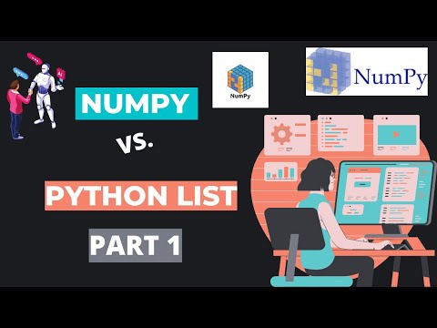 7 Numpy Vs Python List Part 1 Data Types Explained Practically