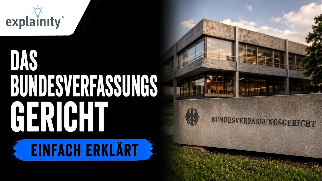 Das Bundesverfassungsgericht einfach erklärt – explainity