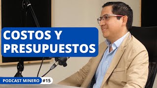 #15 Gestión de costos y presupuestos en el sector minero