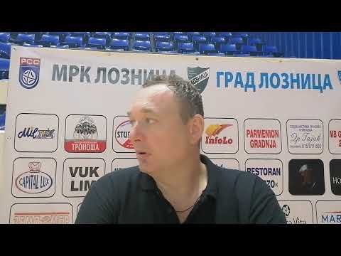 MRK Loznica - RK Goč Merkur, Milan Nedeljković, trener Loznice :Izjava nakon utakmice