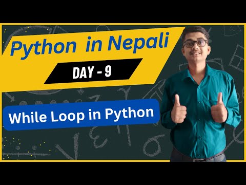 While Loop In Python Day9 Python In Nepali