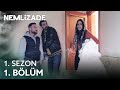 Nemlizade 1. Sezon 1. Bölüm | Tüp