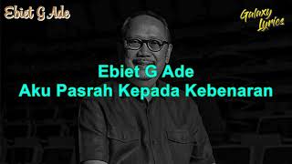 Download lagu AKU PASRAH PADA KEBENARAN mp3