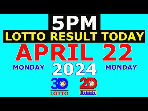 Lotto Result Today 5pm April 22 2024 (PCSO)