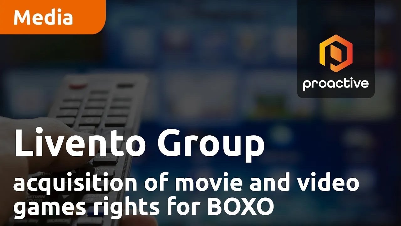 Livento Group says acquisition of movie and video games rights takes BOXO to the next level