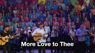 More Love to Thee - Tommy Walker - from Generation Hymns 2