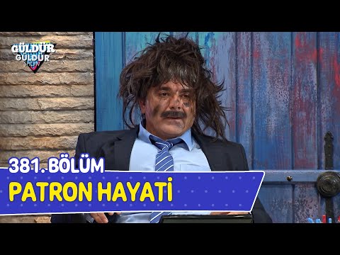 Boss Life - Episode 381 (Güldür Güldür Show)