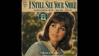 I Still See Your Smile