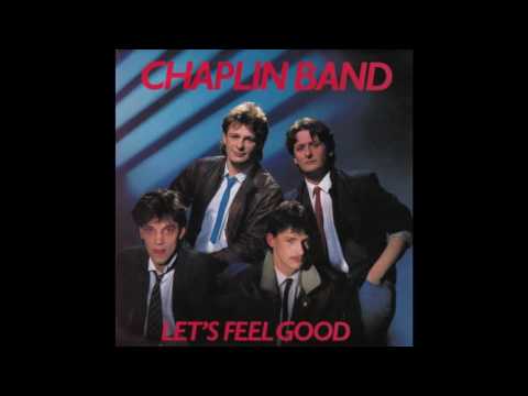 Chaplin Band - Let's Feel Good (1984)