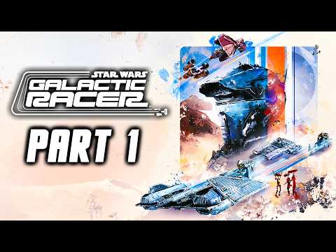 Star Wars Galactic Racer - Gameplay Walkthrough Part 1 (PS5 Pro) No Commentary