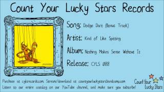 Kind of Like Spitting - 24 - Dodge Dart (Bonus Track)