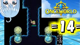 【OnceWorld】=14=　ver1.7.0が来たのでのんびりやってみるくよ