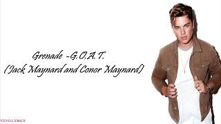 GOAT - Grenade / Jack &amp; Conor Maynard [Lyrics]