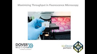 WEBINAR: Maximizing Throughput in Fluorescence Microscopy