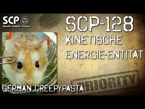 SCP-128: Kinetic Energy Entity - German Creepypasta (Horror, Horror, Audiobook) GERMAN