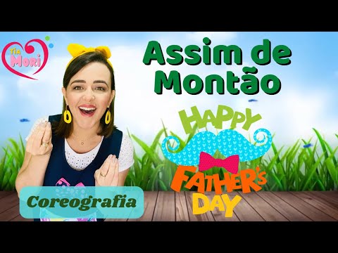 DIA DOS PAIS - Assim de Montão - COREOGRAFIA - Unaspinho (Playback na descrição)
