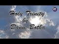 Holy Trinity By Danie Botha Holy Spirit You Touched My Soul
