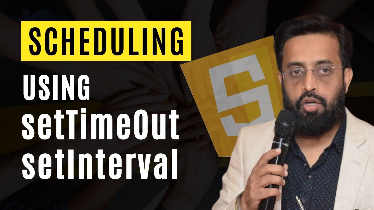 Java Script Scheduling using setTimeOut and setInterval Functions