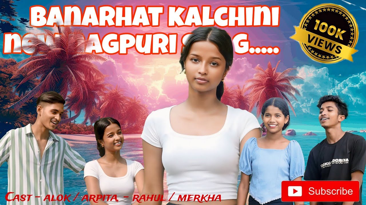 New Nagpuri Song | Banarhaat Kalchini | Ft. Arpita, Merkha , Alok & Rahul | Jit Kerketta Presents