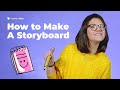 How to make a storyboard for a video in 6 steps | Video Marketing How To