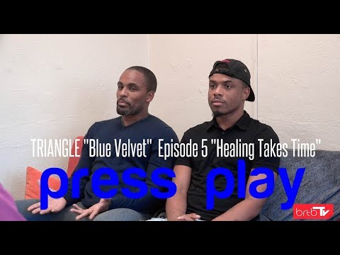 TRIANGLE "Blue Velvet"  Episode 5 "Healing Takes Time"