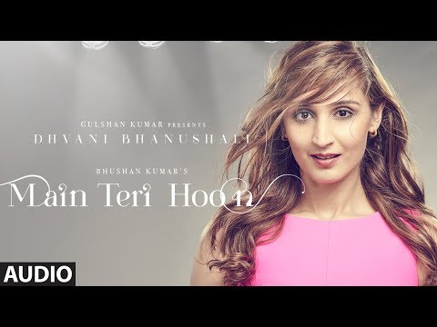 Main Teri Hoon (Full Audio) — watch video