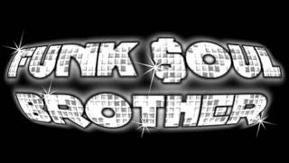 James Brown feat. Fatboy Slim - Funk Soul Brother Remix HD