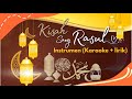 Kisah Sang Rasul Instrumen Karaoke Lirik