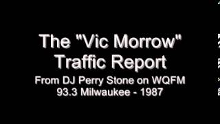 93 QFM Vic Morrow Traffic Report DJ Perry Stone