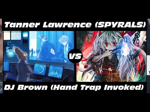 Tanner Lawrence (SPYRALS) vs DJ Brown (Hand Trap Invoked) - Plus One Gaming Feature Match