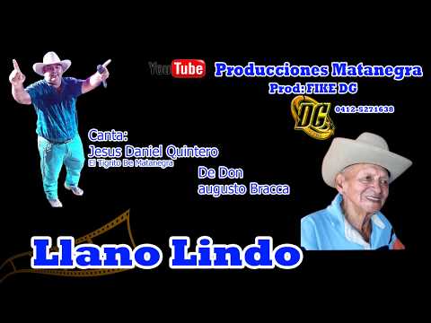 Llano Lindo - Jesús Daniel Quintero El Tigrito De Matanegra