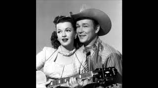 Roy Rogers  Happy Aniversary