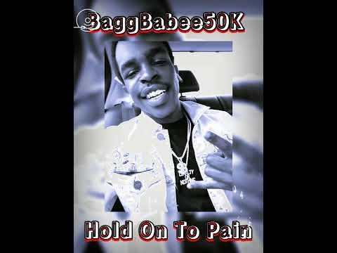 BaggBabee50K - Hold On To Pain (Official Audio) #thetimeisnow #2023 #upcomingartist #50k