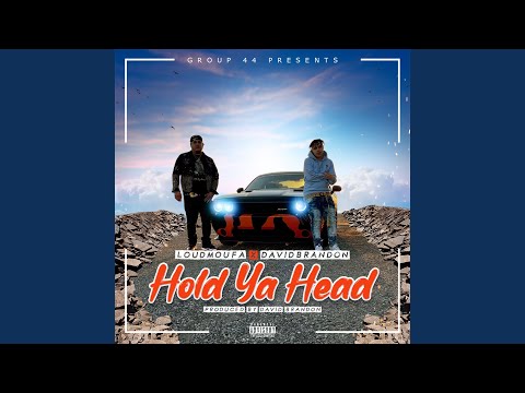 Hold Ya Head