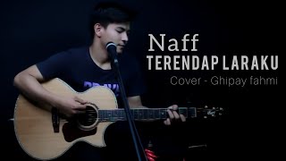 Download lagu terendap laraku naff cover - ghipay fahmi mp3