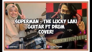 Download lagu Superman - The Lucky Laki (Guitar   Drum) Full Cover Soleyhanz ft @NadyVerse mp3