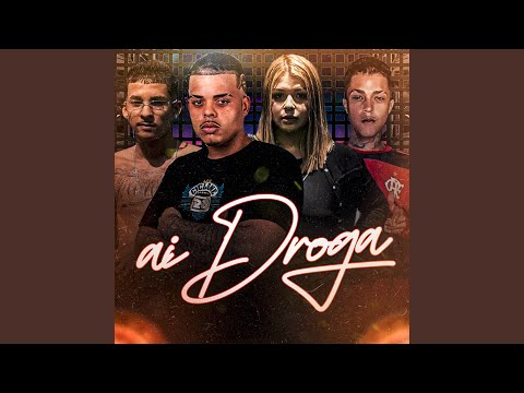 Ai Droga (feat. Mc Mary Maii)