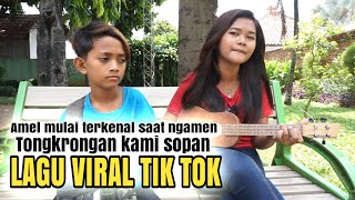 Download lagu Tongkrongan kami sopan lagu viral tik tok..!!!Amel dan Fadil pengamen keluarkan bakat mp3 Download lagu Tongkrongan kami sopan lagu viral tik tok..!!!Amel dan Fadil pengamen keluarkan bakat mp3