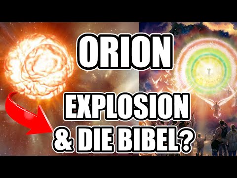 Explosion des Beteigeuze im Orion - Supernova & die Bibel