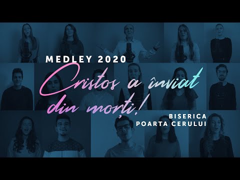 MEDLEY 2020 - Cristos a înviat din morți!