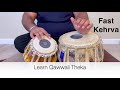 Learn Qawwali Theka and variations, Fast kehrva, how to play Tabla with kwali, qwali keherva