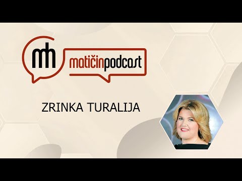 Matičin podcast - Zrinka Turalija