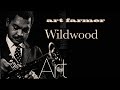 Art Farmer - Wildwood (Farmer's Market 1956 vinyl LP)