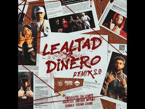 Lealtad X Dinero Remix 2.0