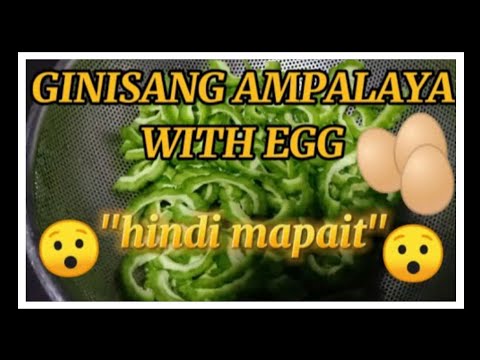 GINISANG AMPALAYA WITH EGG (HINDI MAPAIT)panlasang...